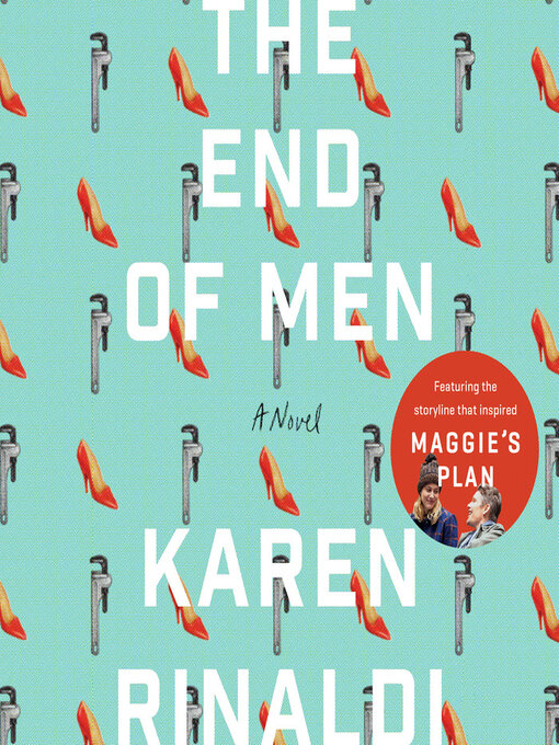 Title details for The End of Men by Karen Rinaldi - Wait list